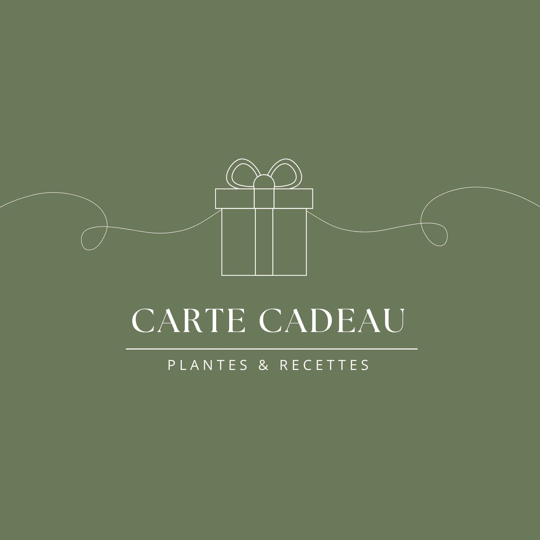 Carte cadeau Plantes et Recettes – Montants au choix (25, 50, 80 ou 100 €), valable 1 an pour acheter des produits naturels, tisanes, macérats et créations maison.