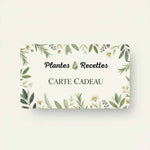 Carte cadeau Plantes et Recettes – Montants au choix (25, 50, 80 ou 100 €), valable 1 an pour acheter des produits naturels, tisanes, macérats et créations maison.