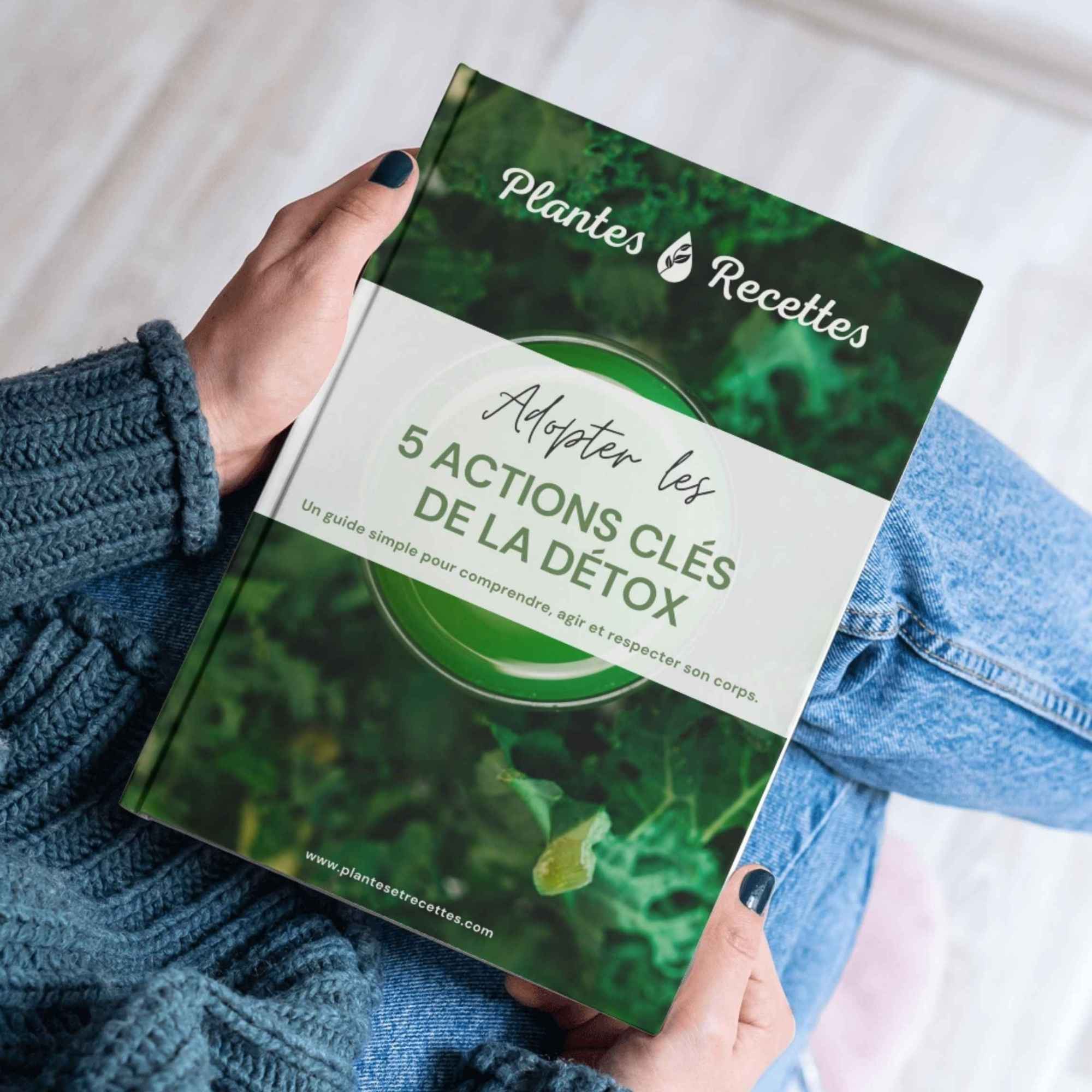 Les 5 actions clés de la détox